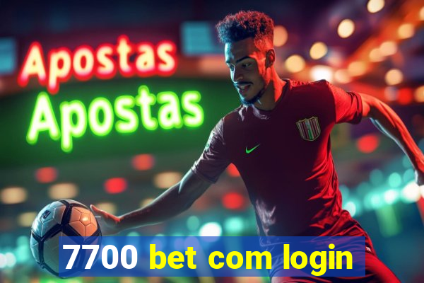 7700 bet com login